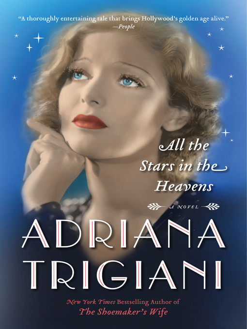 Title details for All the Stars in the Heavens by Adriana Trigiani - Available
